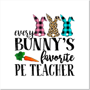 Every Bunny's Favorite Pe Teacher Leopard Buffalo Bunny Easter Day Posters and Art